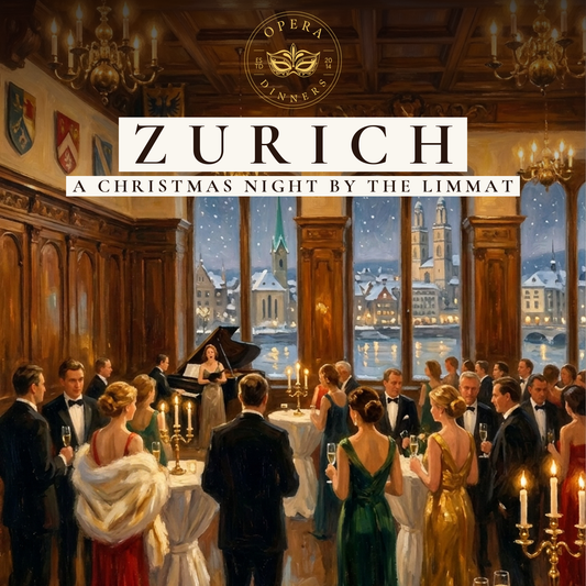 Opera Dinners Zurich: A Christmas Night by the Limmat (12/12/2026)